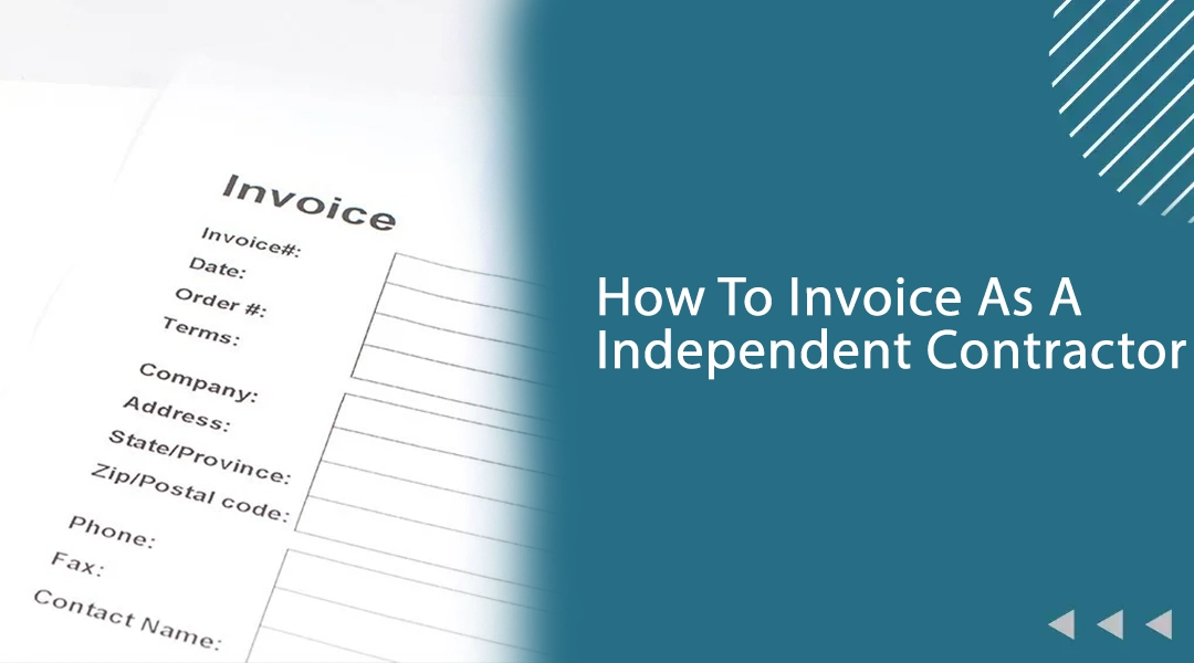 How To Invoice As A Independent Contractor